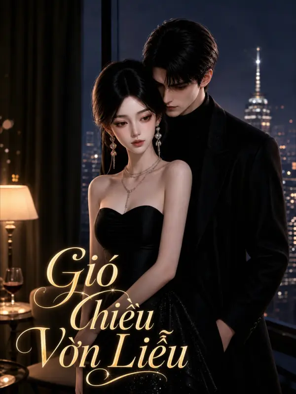 Gió Chiều Vờn Liễu