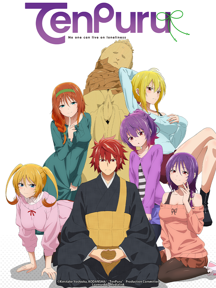 TenPuru: No One Can Live on Loneliness