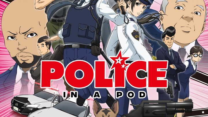 Police in a Pod