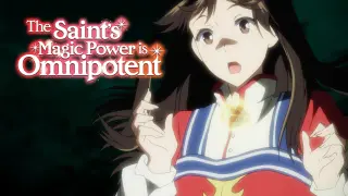 The Saint's Magic Power is Omnipotent - 1-12 - E8 - Awaken