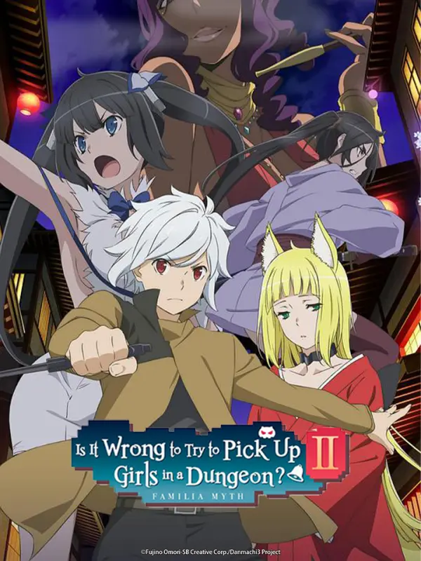 Is It Wrong to Try to Pick Up Girls in a Dungeon? S2