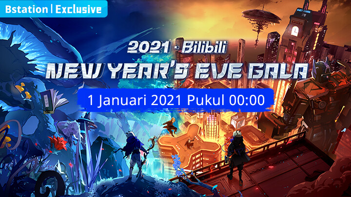 Bilibili 2021 New Year's Eve Gala