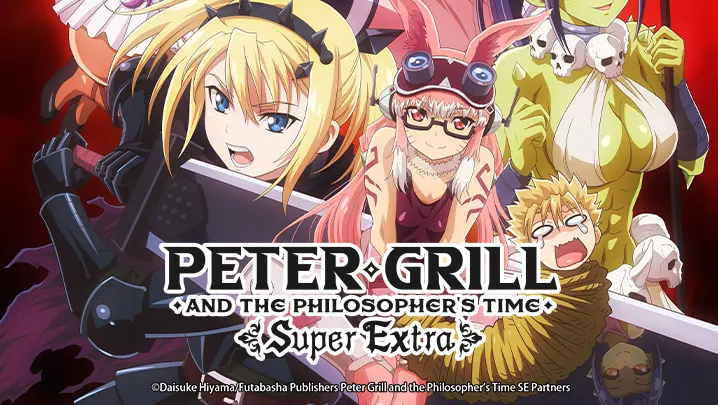 Peter Grill and the Philosopher's Time: Super Extra llegará a los simulcast  de HIDIVE