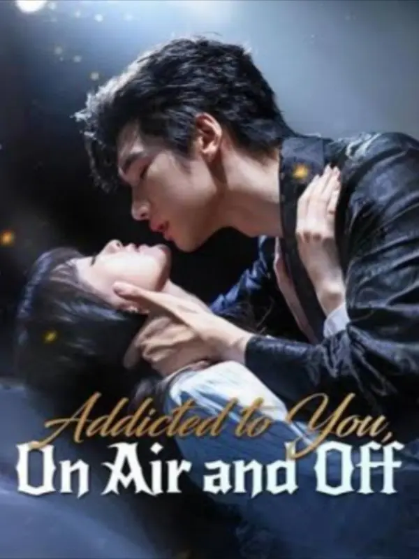 Addicted to You, On Air and Off