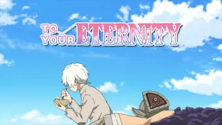To Your Eternity - 1-20 - E7 - THE BOY WHO WANTS TO CHANGE
