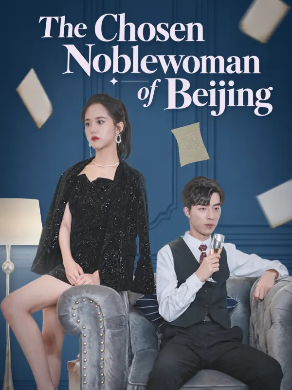 The Chosen Noblewoman of Beijing