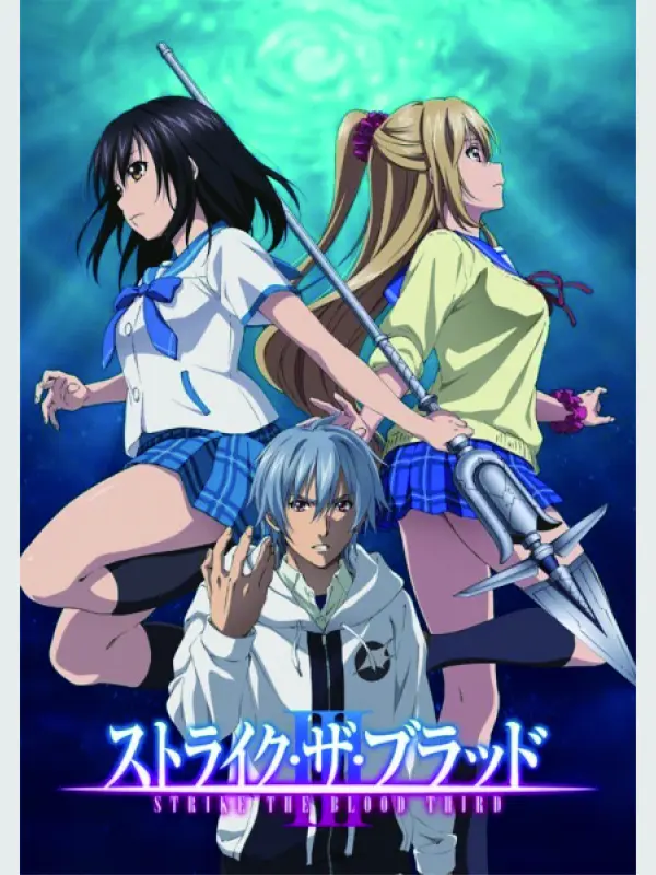 Strike the Blood III