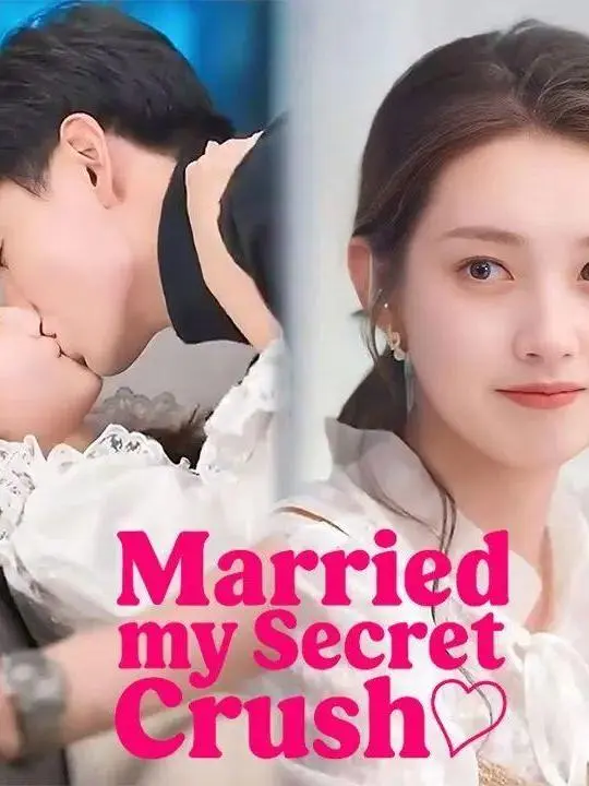 Married My Secret Crush