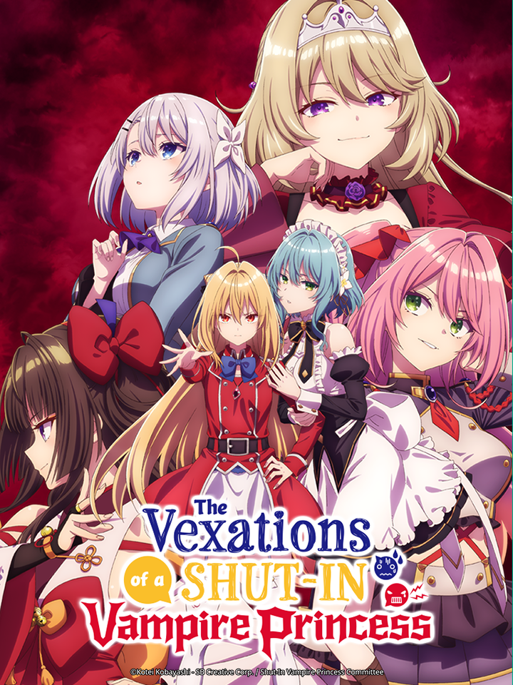 The Vexations of a Shut-In Vampire Princess