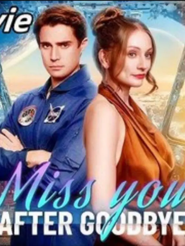 Miss You After Goodbye