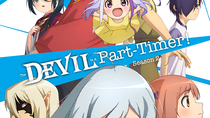 The Devil Is a Part-Timer! Season 2 Part 2