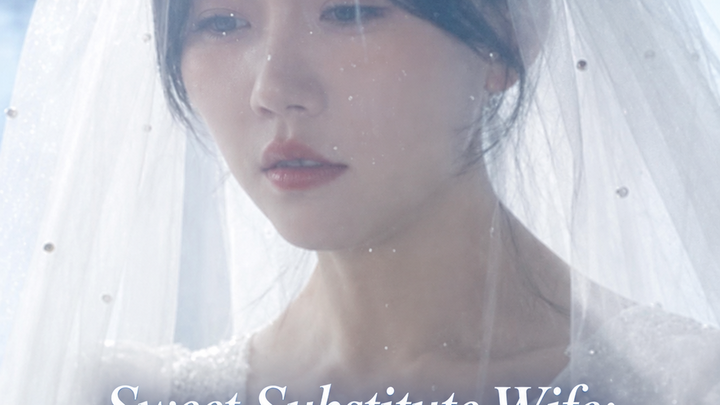 Sweet Substitute Wife: Mr. Gu's Ultimate Love