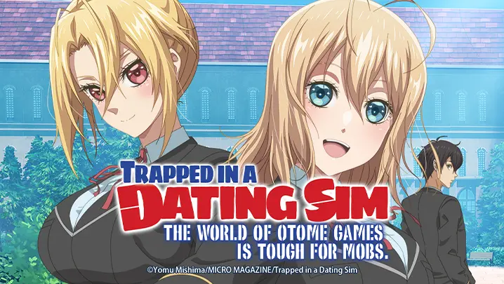 Otome Game Sekai wa Mob ni Kibishii Sekai desu - Trapped in a Dating Sim:  The World of Otome Games Is Tough for Mobs, Mobseka, Otomege Sekai wa Mob  ni Kibishii Sekai