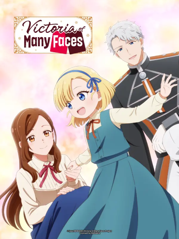 Victoria of Many Faces