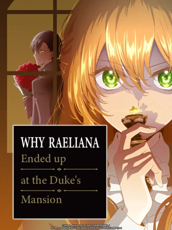 Why Raeliana Ended Up at the Duke's Mansion