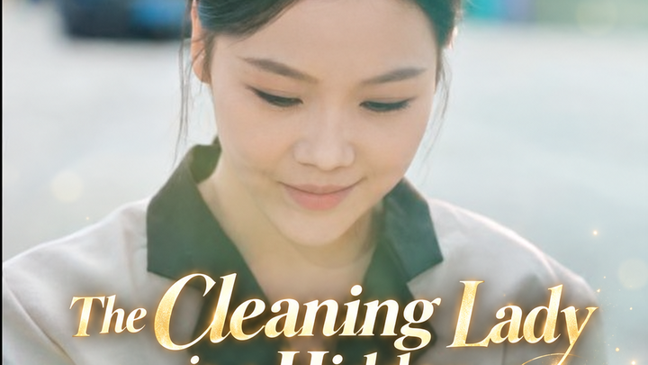 The Cleaning Lady is a Hidden Billionaire