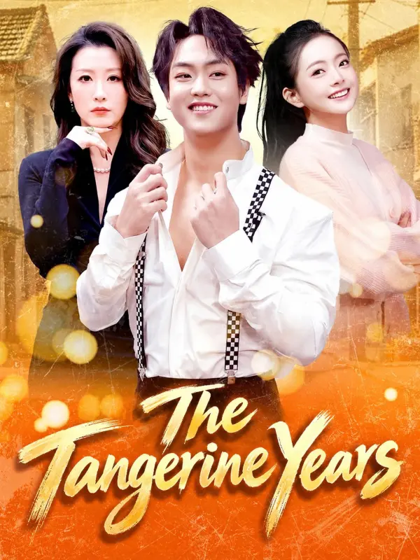 The Tangerine Years