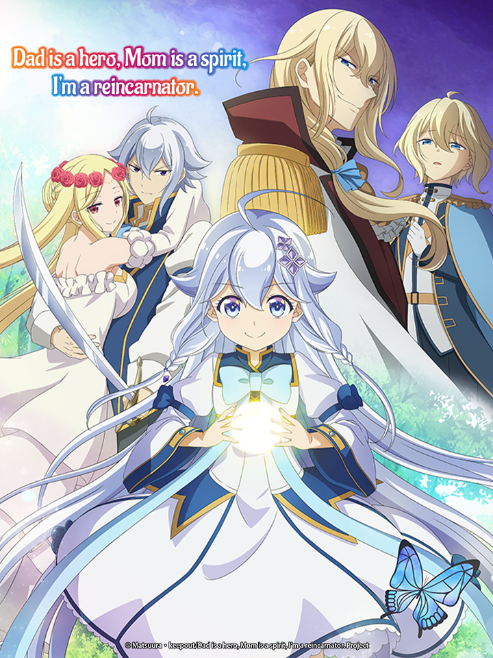 Dad is a hero, Mom is a spirit, I'm a reincarnator.