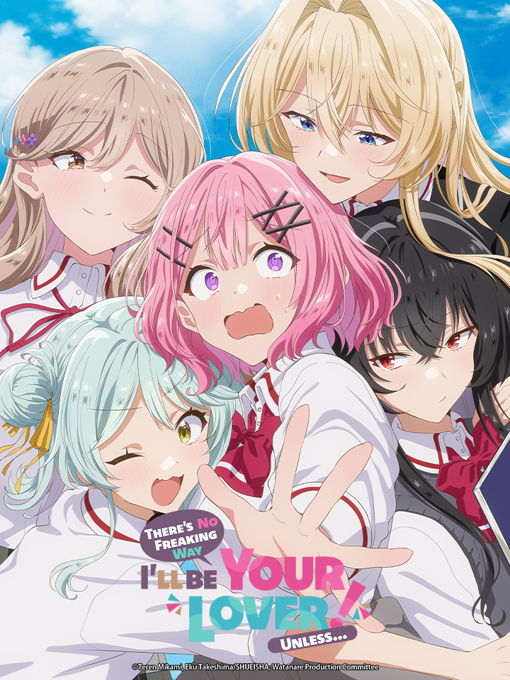 There's No Freaking Way I'll be Your Lover! Unless...