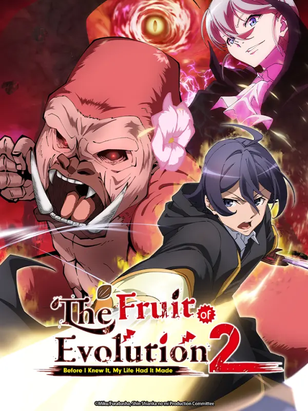 The Fruit of Evolution 2: Before I Knew It, My Life Had It Made