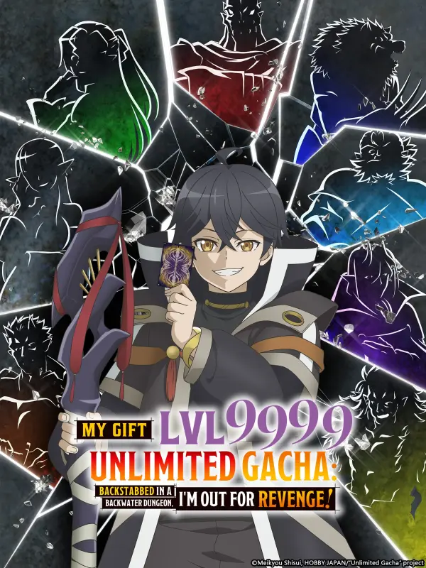 Shinjiteita Nakama-tachi ni Dungeon Okuchi de Korosarekaketa ga Gift "Mugen Gacha" de Level 9999 no Nakama-tachi wo Te ni Irete Moto Party Member to Sekai ni Fukushuu & "Zamaa!" Shimasu!