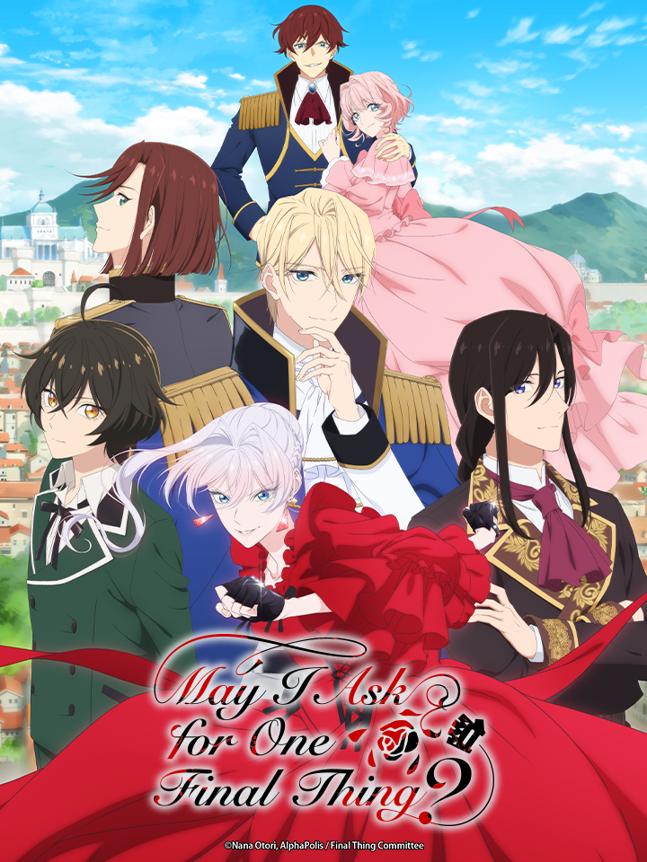 May I Ask for One Final Thing?