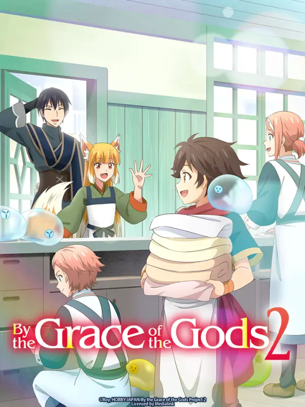By the Grace of the Gods S2