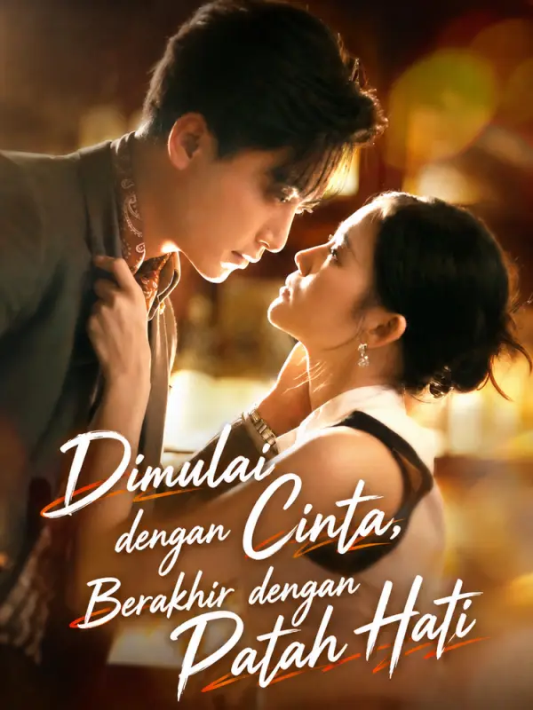 Dimulai dengan Cinta, Berakhir dengan Patah Hati