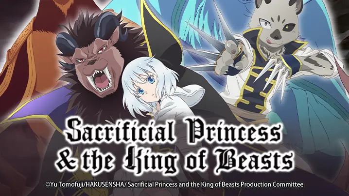 Sacrificial Princess & the King of Beasts - streaming