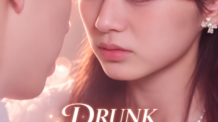 Drunk in Love with You