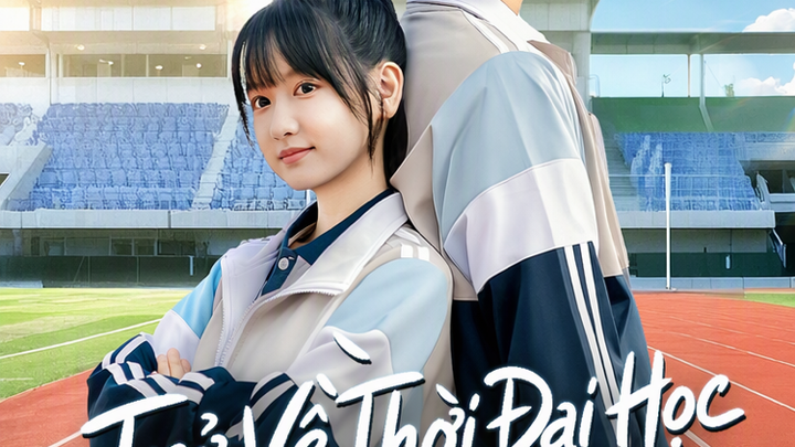 Trở Về Thời Đại Học Tán Đổ Nam Thần