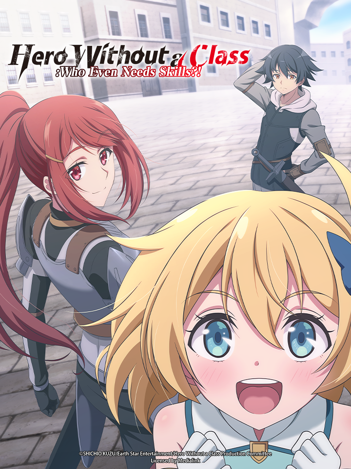 Hero Without a Class: Who Even Needs Skills?!