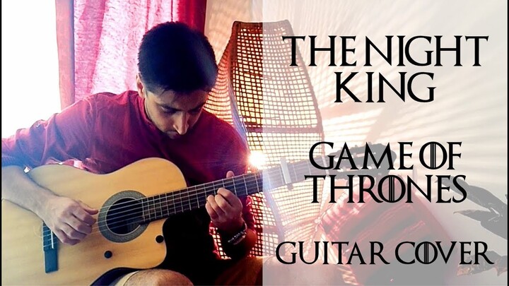 The Night King - Game Of Thrones - Fingerstyle Guitar Cover