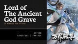 [ Lord of The Ancient God Grave ] Episode 208