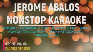 JEROME ABALOS - NONSTOP KARAOKE SELECTION