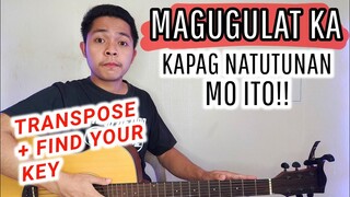 Paano magtranspose ng Chords at malaman ang KEY ng Boses mo(Beginners' Lesson)