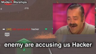 Modern Warships: When someone accusing us Hacker.