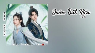 Quân Bất Kiến (君不见) - Hà Đồ| Độc Nữ Quân Vị Kiến Ost