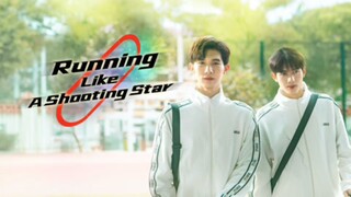 EP.19 🌟RUNNING LIKE A SHOOTING STAR (2024) Eng.Sub