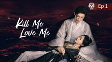 Kill Me Love Me Episode 1