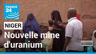 Niger : nouvelle mine d'uranium à Agadez, les riverains espèrent des retombées économiques