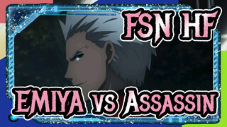 [Fate/stay night Heaven's Feel] EMIYA (Archer) vs. Assassin