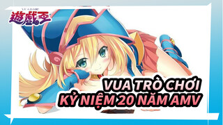 [Kỷ Niệm 20 Năm Vua Trò Chơi AMV] Dành Cho Các Bạn Đã Yêu Mến Yu-Gi-Oh