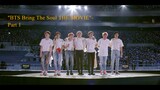 BTS Bring The Soul THE MOVIE (eng sub) PART 1