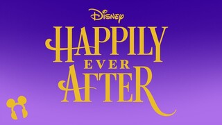 Happily Ever After Soundtrack - Magic Kingdom