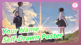 [Your Name] Self-Drawn Poster of Kimi no Na wa_1