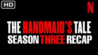 The Handmaid's Tale Season 3 Recap