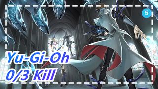 Yu-Gi-Oh|[Collection]"0 kills", "three kills in one round" - instant kill duel in Yu-Gi-Oh_5