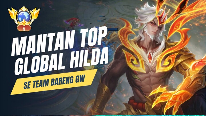 Main Bareng Mantan Top Global Hilda di Rank Pakai Sun Tank - Mobile Legends