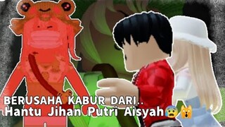 ~`BERUSAHA KABUR DARI HANTU JIHAN PUTRI AISYAH 😰🙀🙀`~Roblox Indonesia Chalengge-!!